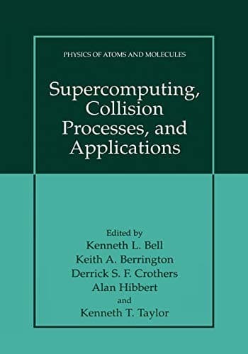 "Supercomputing, Collision Processes, and Applications"