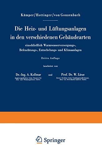 "Die Heiz- und Lüftungsanlagen in den verschiedenen Gebäudearten einschließlich Warmwasserversorgungs-, Befeuchtungs-, Entnebelungs- und Klimaanlagen"