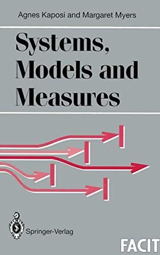 "Systems, Models and Measures"
