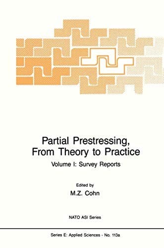 "Partial Prestressing, From Theory to Practice"