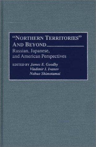 "Northern Territories" and Beyond