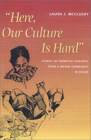 "Here, Our Culture Is Hard"