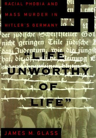 "Life Unworthy of Life"