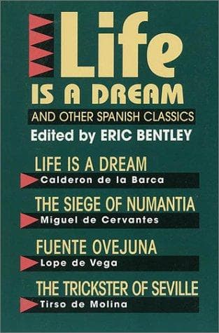 "Life Is a Dream" and Other Spanish Classics