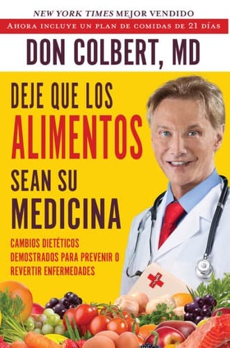  DEJE QUE LOS ALIMENTOS SEAN SU MEDICINA