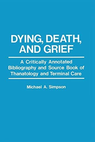 "Dying, Death, and Grief"