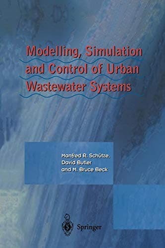"Modelling, Simulation and Control of Urban Wastewater Systems"