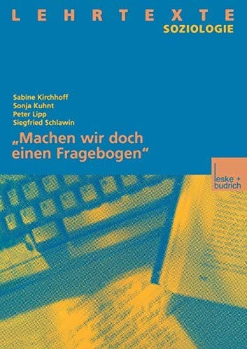 "Machen wir doch einen Fragebogen"