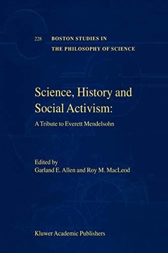 "Science, History and Social Activism"