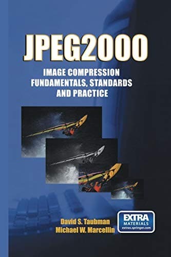 "Jpeg2000 Image Compression Fundamentals, Standards and Practice"