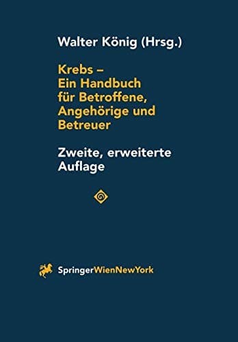 "Krebs - Ein Handbuch für Betroffene, Angehörige und Betreuer"