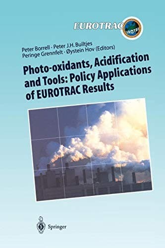 "Photo-oxidants, Acidification and Tools : Policy Applications of Eurotrac Results"