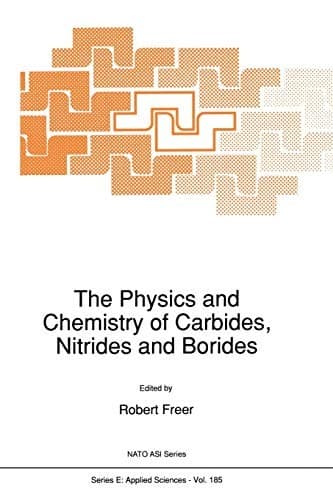 "The Physics and Chemistry of Carbides, Nitrides and Borides"