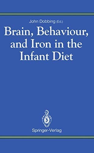 "Brain, Behaviour, and Iron in the Infant Diet"