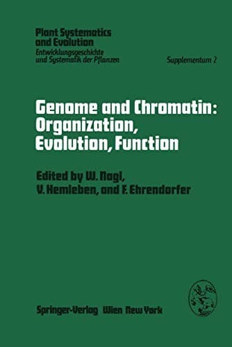 "Genome and Chromatin : Organization, Evolution, Function"