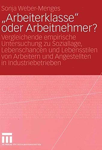 "Arbeiterklasse" oder Arbeitnehmer?