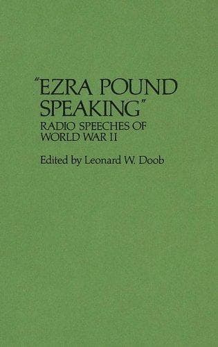 "Ezra Pound Speaking"