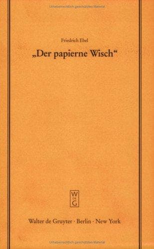 "Der Papierne Wisch"