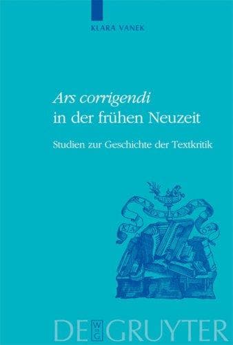 "Ars corrigendi" in der fruehen Neuzeit