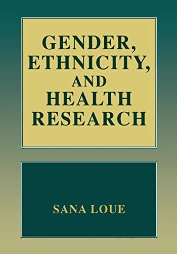 "Gender, Ethnicity, and Health Research"