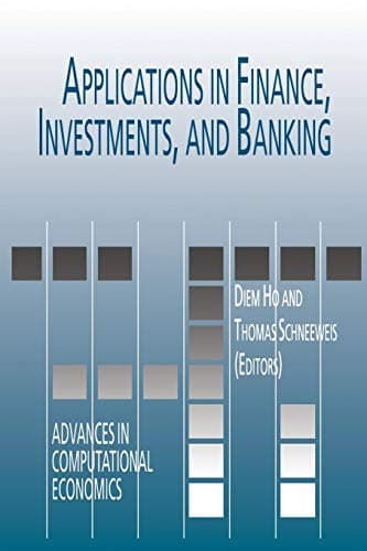 "Applications in Finance, Investments, and Banking"